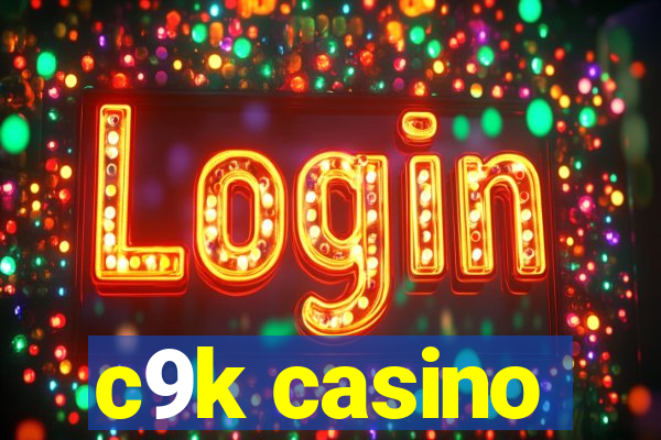 c9k casino